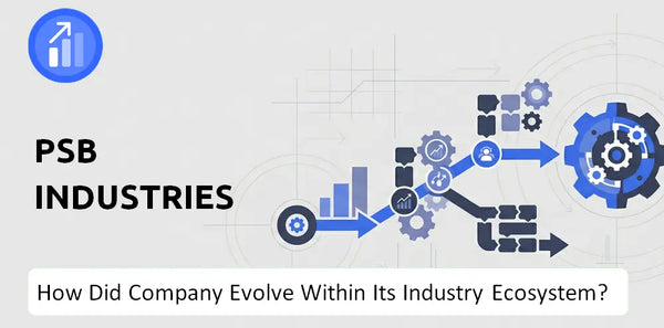How Did PSB Industries Company Build the Brand It Has Today?
