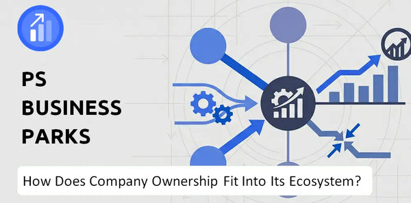 Who Owns PS Business Parks Company and How Does Ownership Affect Trust in the Brand?