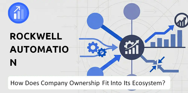 Who Owns Rockwell Automation Company and How Does Ownership Affect Trust in the Brand?
