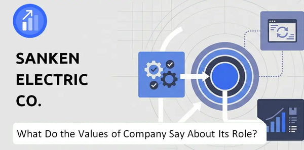 What Do the Mission, Vision, and Values of Sanken Electric Co. Company Say About Its Brand Purpose?