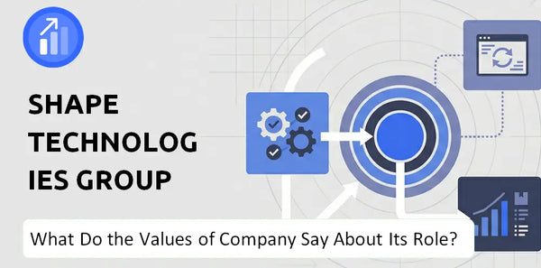 What Do the Mission, Vision, and Values of Shape Technologies Group Company Say About Its Brand Purpose?