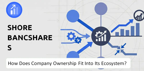 Who Owns Shore Bancshares Company and How Does Ownership Affect Trust in the Brand?