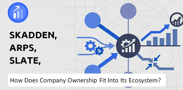 Who Owns Skadden, Arps, Slate, Meagher & Flom Company and How Does Ownership Affect Trust in the Brand?