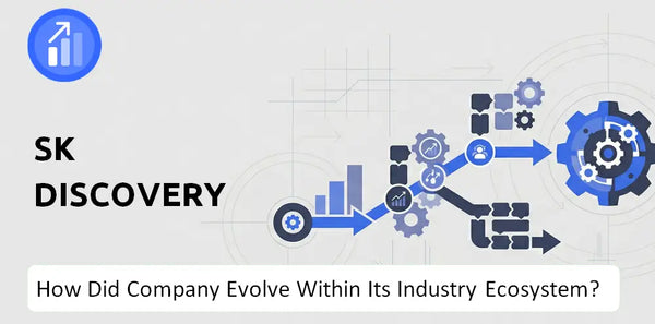 How Did SK Discovery Company Build the Brand It Has Today?