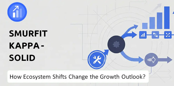 How Could Ecosystem Shifts Change the Growth Outlook of Smurfit Kappa - Solid board & Graphic Board Operations Company?