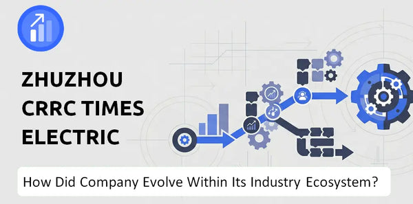 How Did Zhuzhou CRRC Times Electric Co. Company Build the Brand It Has Today?