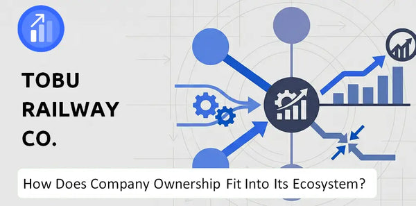Who Owns Tobu Railway Co. Company and How Does Ownership Affect Trust in the Brand?