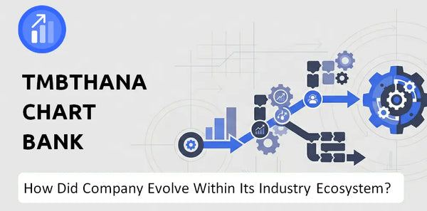 How Did TMBThanachart Bank Company Build the Brand It Has Today?