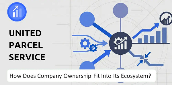 Who Owns United Parcel Service Company and How Does Ownership Affect Trust in the Brand?