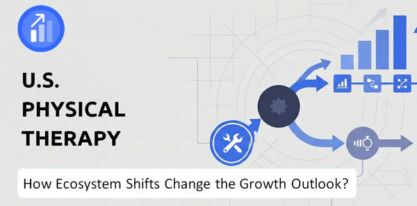 How Could Ecosystem Shifts Change the Growth Outlook of U.S. Physical Therapy Company?