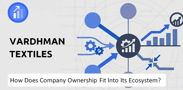 Who Owns Vardhman Textiles Company and How Does Ownership Affect Trust in the Brand?