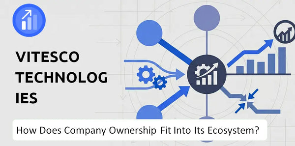 Who Owns Vitesco Technologies Company and How Does Ownership Affect Trust in the Brand?
