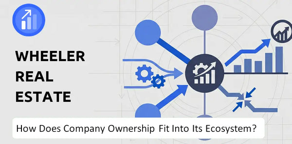 Who Owns Wheeler Real Estate Investment Trust Company and How Does Ownership Affect Trust in the Brand?