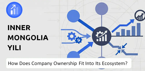 Who Owns Inner Mongolia Yili Company and How Does Ownership Affect Trust in the Brand?